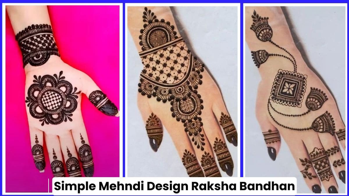 Rakshabandhan Mehndi Design: इस रक्षाबंधन पर अपने भाई के नाम की मेहंदी लगाएँ
