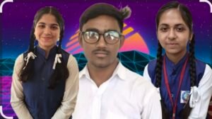 एमपी बोर्ड 10वीं में सिंगरौली का परचम: अवनीश तीसरे, दीप्ति सातवें व खुशी आठवें स्थान पर